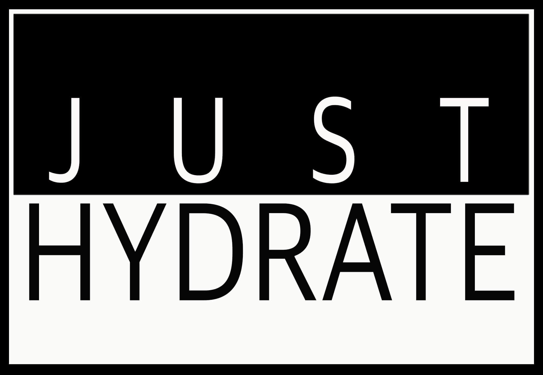 Just Hydrate